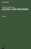 Gustav Von Mevissen: Gustav Von Mevissen. Band 1