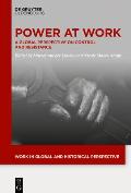 Power at Work: A Global Perspective on Control and Resistance