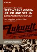 Netzwerke Gegen Hitler Und Stalin: Die Pariser Wochenzeitung >Die Zukunft