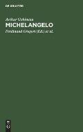 Michelangelo: Neun Szenen Aus Gobineaus Renaissance