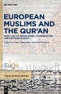 European Muslims and the Qur'an: Practices of Translation, Interpretation, and Commodification
