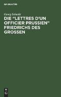 Die Lettres d'un officier Prussien Friedrichs des Grossen