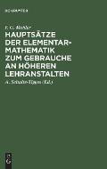 Haupts?tze Der Elementar-Mathematik Zum Gebrauche an H?heren Lehranstalten: Ausgabe a