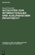 Gutachten Zum Internationalen Und Ausl?ndischen Privatrecht: 1967/1968
