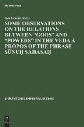 Some observations on the relations between gods and powers in the Veda ? propos of the phrase Sūnuḥ Sahasaḥ