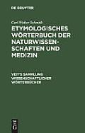 Etymologisches W?rterbuch der Naturwissenschaften und Medizin