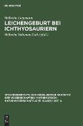 Leichengeburt Bei Ichthyosauriern: Eine Pal?obiologische Studie