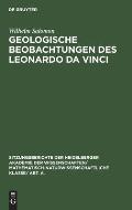Geologische Beobachtungen Des Leonardo Da Vinci