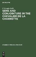 Sens and Conjointure in the Chevalier de la Charrette