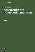 Michael Von Albrecht: Geschichte Der R?mischen Literatur. Teil 1