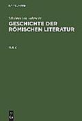 Michael Von Albrecht: Geschichte Der R?mischen Literatur. Teil 2