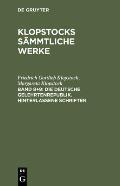 Klopstocks s?mmtliche Werke, Band 8+9, Die deutsche Gelehrtenrepublik. Hinterlassene Schriften