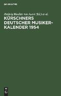 K?rschners Deutscher Musiker-Kalender 1954