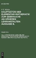 Haupts?tze der Elementar-Mathematik zum Gebrauche an h?heren Lehranstalten: Ausgabe B., Teil 1, Synthetische Geometrie der Kegelschnitte in engster Ve