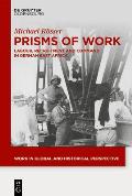 Prisms of Work: Labour, Recruitment and Command in German East Africa
