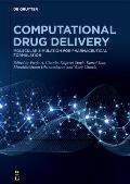 Computational Drug Delivery: Molecular Simulation for Pharmaceutical Formulation
