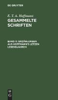 Erz?hlungen Aus Hoffmann's Letzen Lebensjahren: (Zwei Theile)