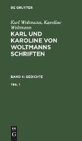 Karl und Karoline von Woltmanns Schriften Gedichte