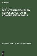 Die Internationalen Genossenschafts-Kongresse in Paris: Im Jahre 1900