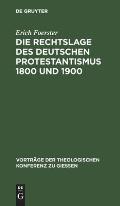 Die Rechtslage Des Deutschen Protestantismus 1800 Und 1900