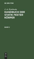 J. A. Eytelwein: Handbuch Der Statik Fester K?rper. Band 2