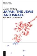 Japan, the Jews and Israel: Similarities and Contrasts