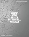 Ruth Schnell - Workbook: Mirrors of the Unseen