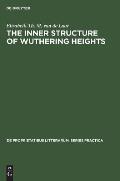 The Inner Structure of Wuthering Heights: A Study of an Imaginative Field