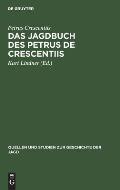 Das Jagdbuch des Petrus de Crescentiis