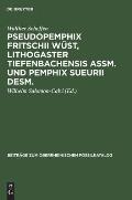 Pseudopemphix Fritschii W?st, Lithogaster Tiefenbachensis Assm. Und Pemphix Sueurii Desm.: Ein Beitrag Zur Kenntnis Der Trias-Decapoden