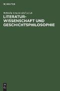 Literaturwissenschaft und Geschichtsphilosophie