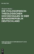 Die philosophisch-theologischen Hochschulen in der Bundesrepublik Deutschland