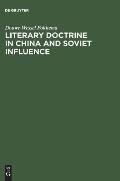 Literary Doctrine in China and Soviet influence