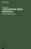 Theocritus Bion Moschus