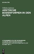 Arktische Bodenformen in Den Alpen