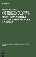 Die self-Komposita bei Thomas Carlyle, Matthew Arnold und Gerard Manley Hopkins