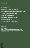 Haupts?tze der Elementar-Mathematik zum Gebrauche an h?heren Lehranstalten: Ausgabe B., Teil 2, Arithmetik mit Einschlu? der niederen Analysis, Trigon