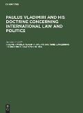Paulus Vladimiri and His Doctrine Concerning International Law and Politics