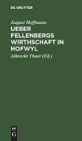 Ueber Fellenbergs Wirthschaft in Hofwyl