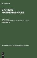 Cahiers math?matiques, IV, Distributions statistiques et lois de probabilit?