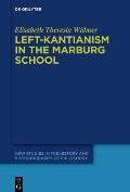 Left-Kantianism in the Marburg School