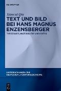 Text Und Bild Bei Hans Magnus Enzensberger: Typografie, Materialit?t Und Poetik