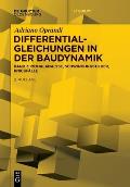 Differentialgleichungen in Der Baudynamik: Modalanalyse, Schwingungstilger, Knickf?lle