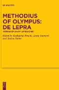 Methodius of Olympus: de Lepra: Interdisciplinary Approaches
