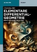 Elementare Differentialgeometrie: Gekr?mmte Kurven Und Fl?chen