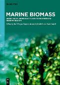 Marine Biomass: Biorefinery, Bioproducts and Environmental Bioremediation