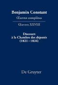 Discours ? La Chambre Des D?put?s (1821-1824)