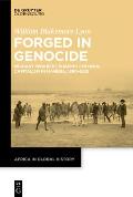 Forged in Genocide: Migrant Workers Shaping Colonial Capitalism in Namibia, 1890-1925