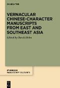 Vernacular Chinese-Character Manuscripts from East and Southeast Asia