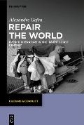 Repair the World: French Literature in the Twenty-First Century
